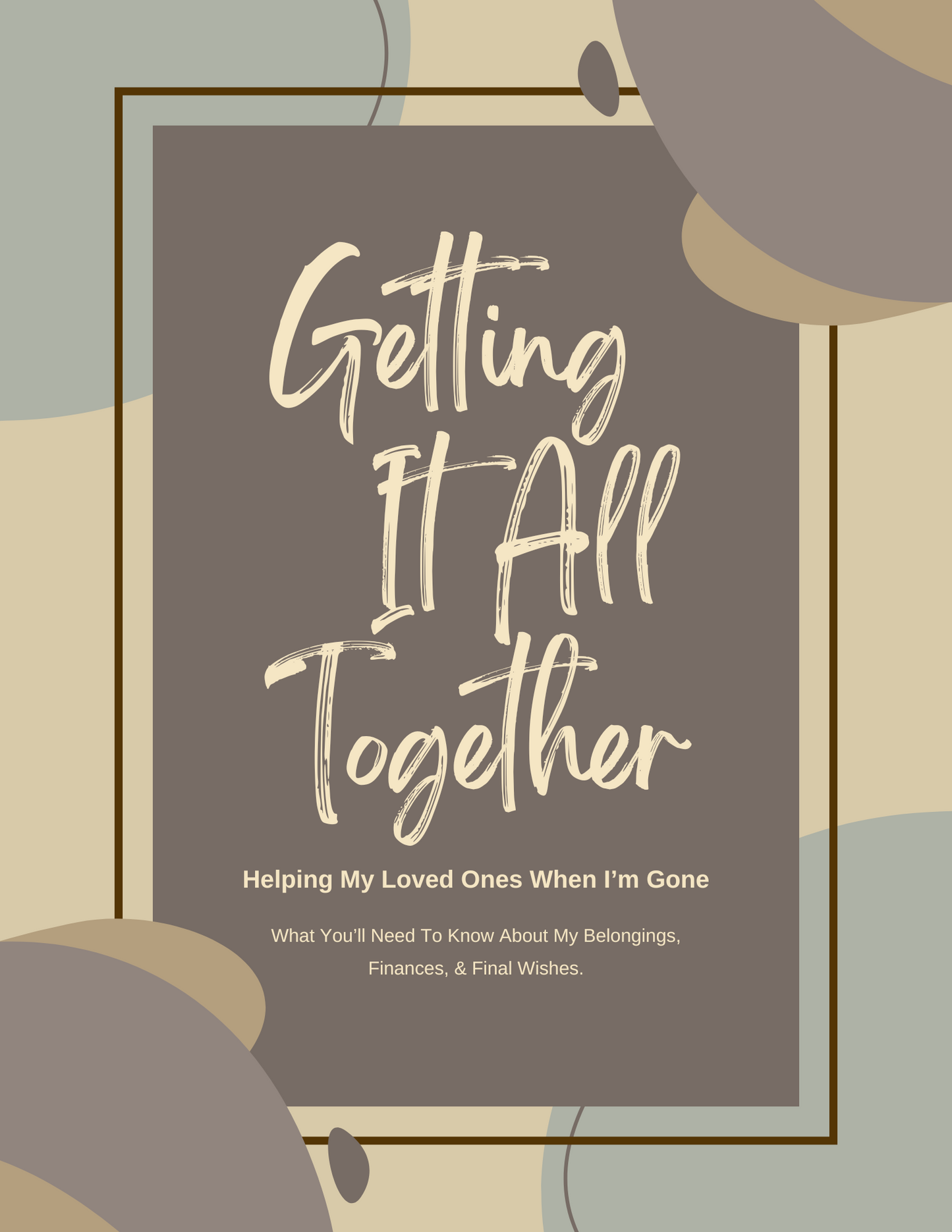 Digital Download - Getting It All Together: End of Life Organizer