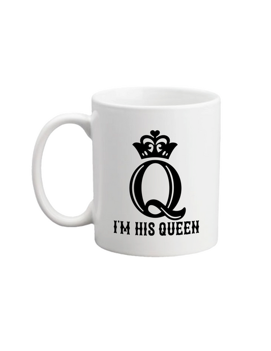 Mug - I'm His Queen